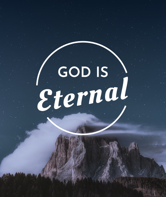 God Is Eternal