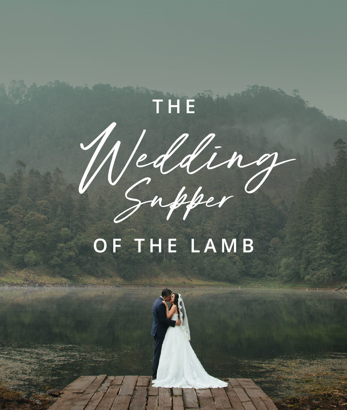 The Wedding Supper of the Lamb