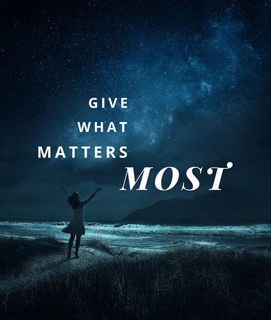 Give What Matters Most