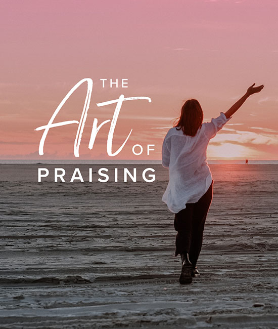 The Art of Praising
