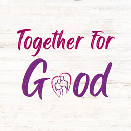 Together For Good - Patrick Crump, President and CEO of Morningside Ministries (7-1-2023)
