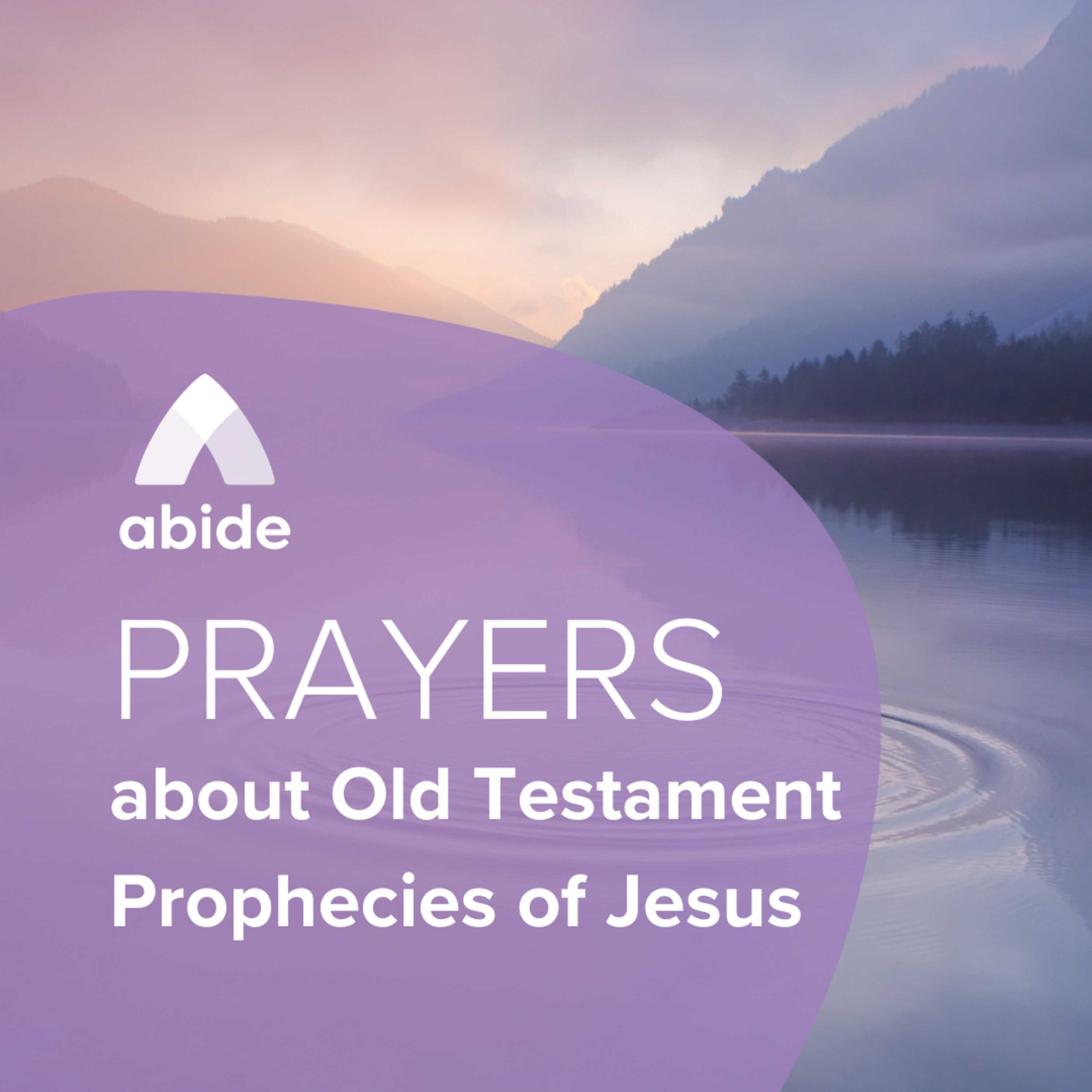 Prayers about Old Testament Prophecies of Jesus