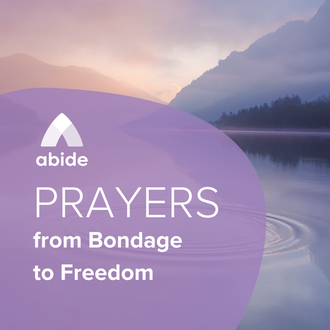 Prayers from Bondage to Freedom