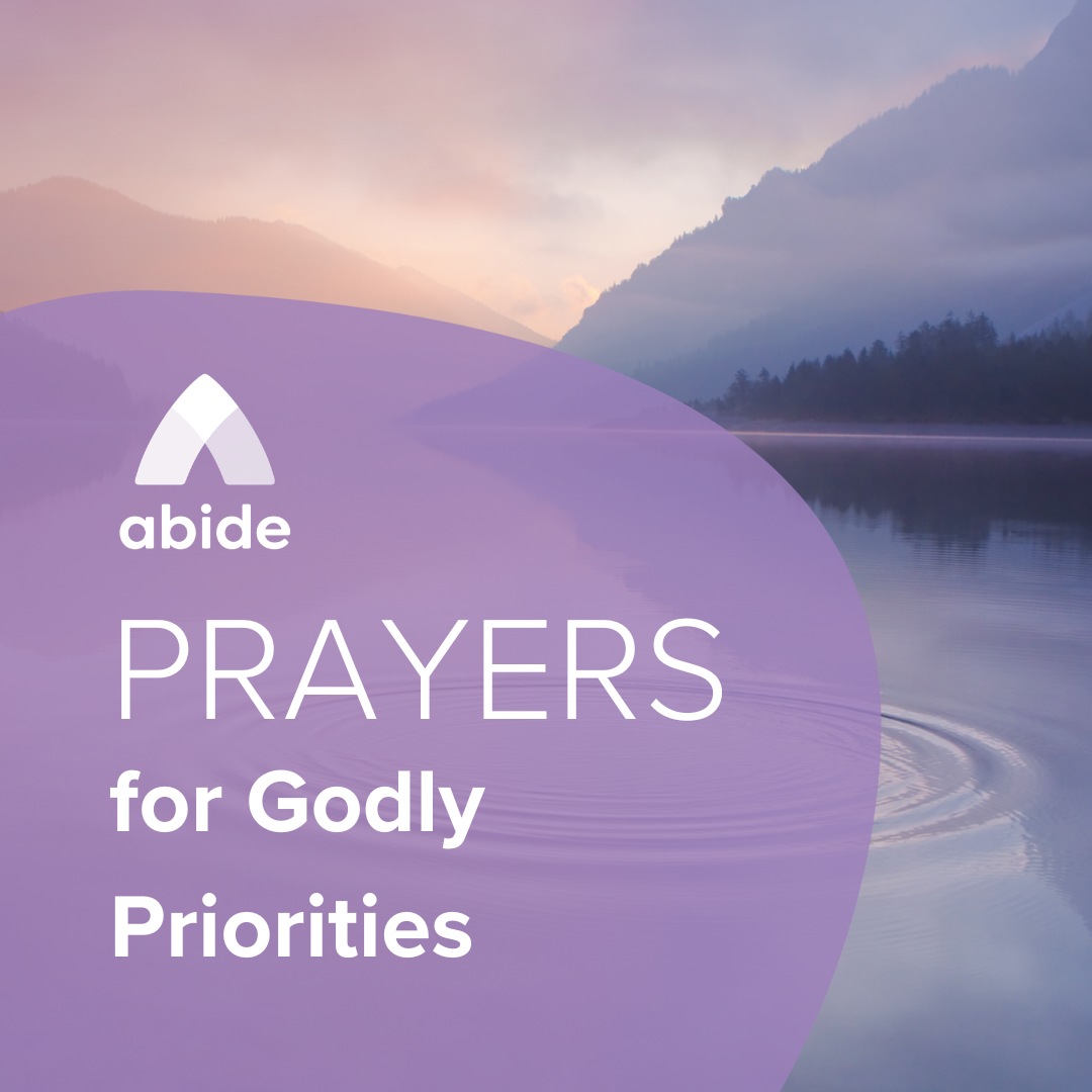 Prayers for Godly Priorities