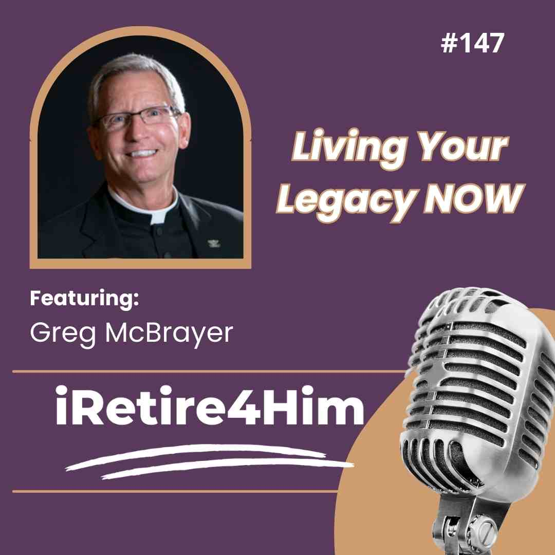 147: Living Your Legacy NOW 