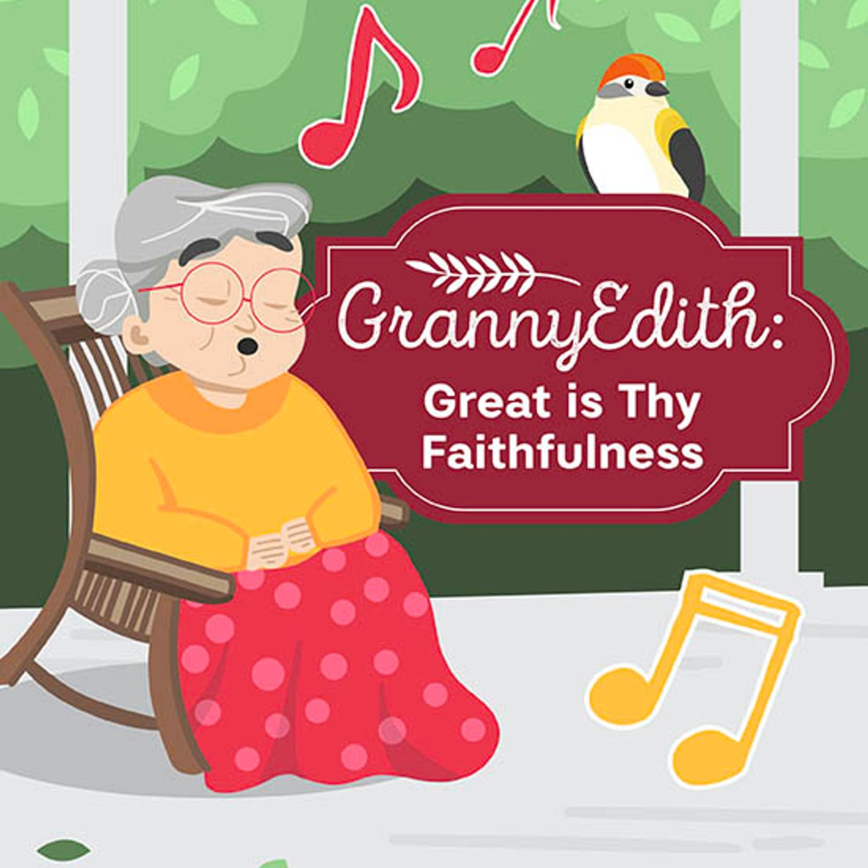 Granny Edith: Great Is Thy Faithfulness