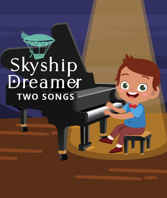 Skyship Dreamer: Two Songs