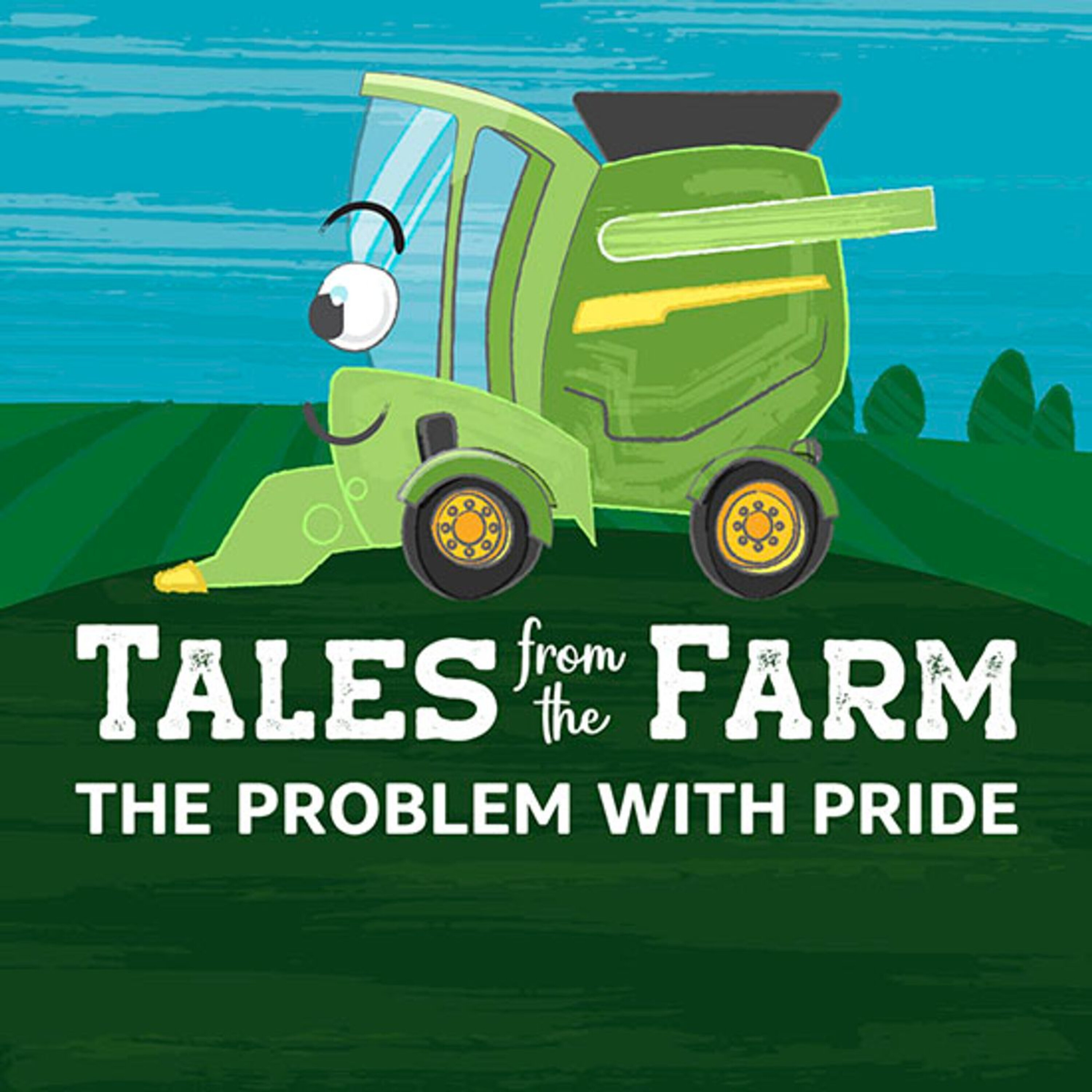 Tales From the Farm: The Problem With Pride