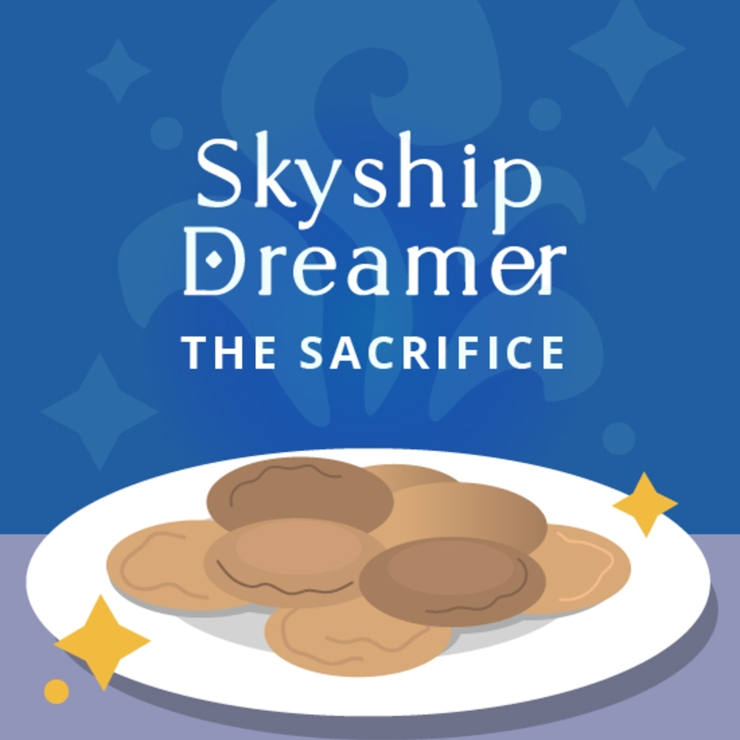 Skyship Dreamer: The Sacrifice