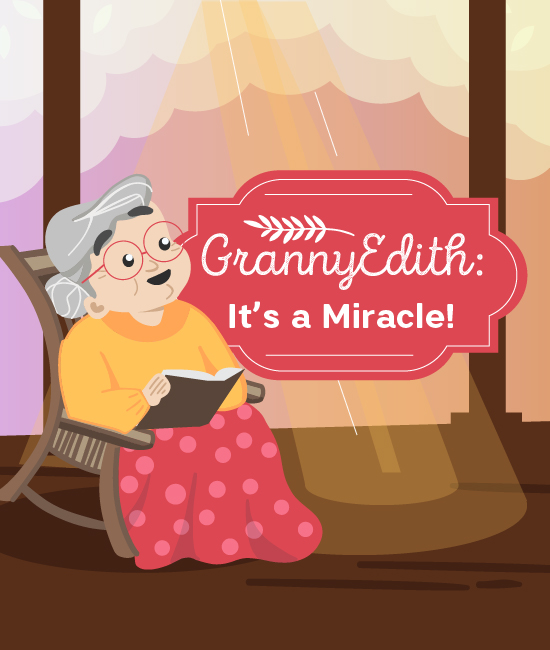 Granny Edith: It's a Miracle!
