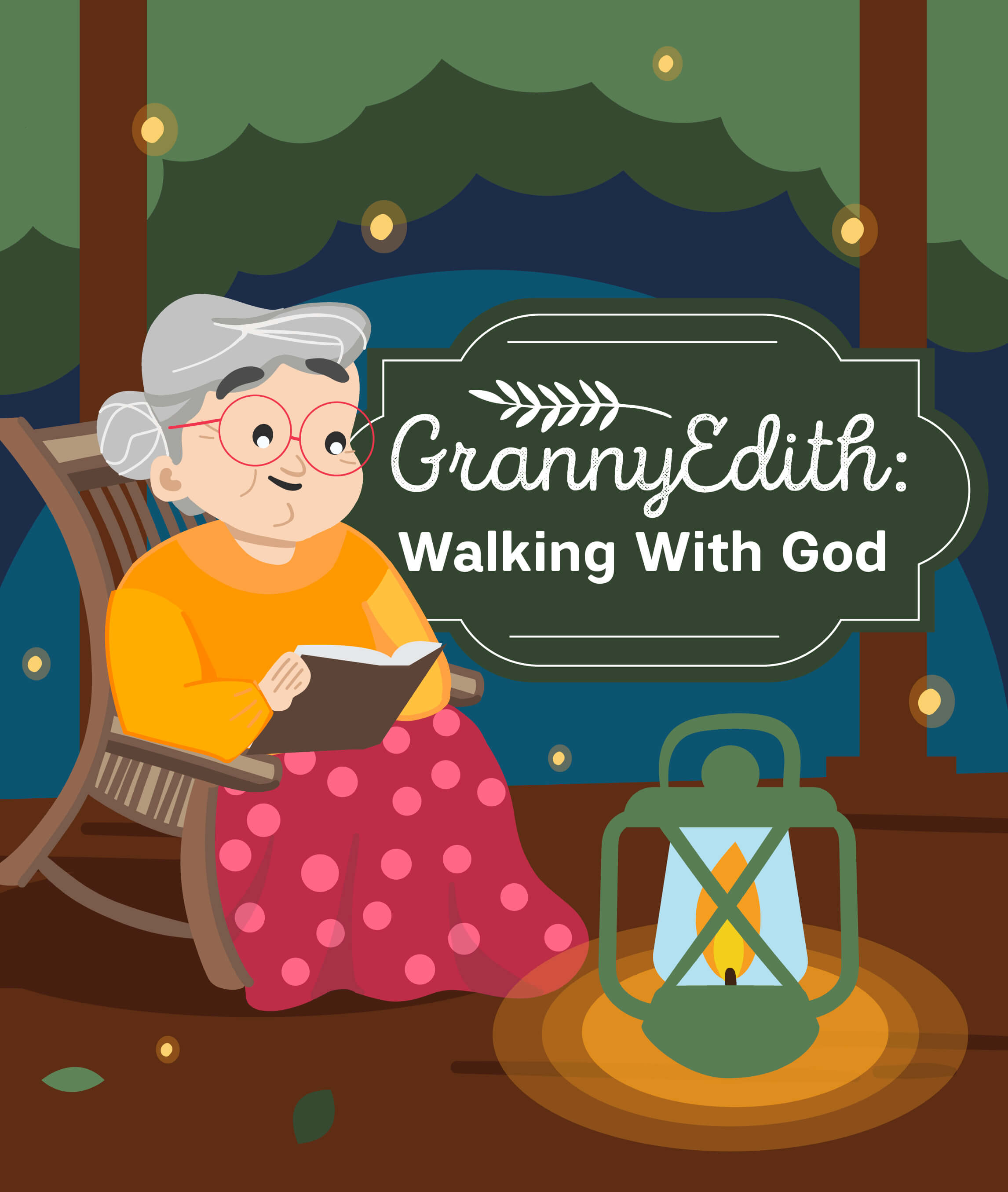 Granny Edith: Walking With God
