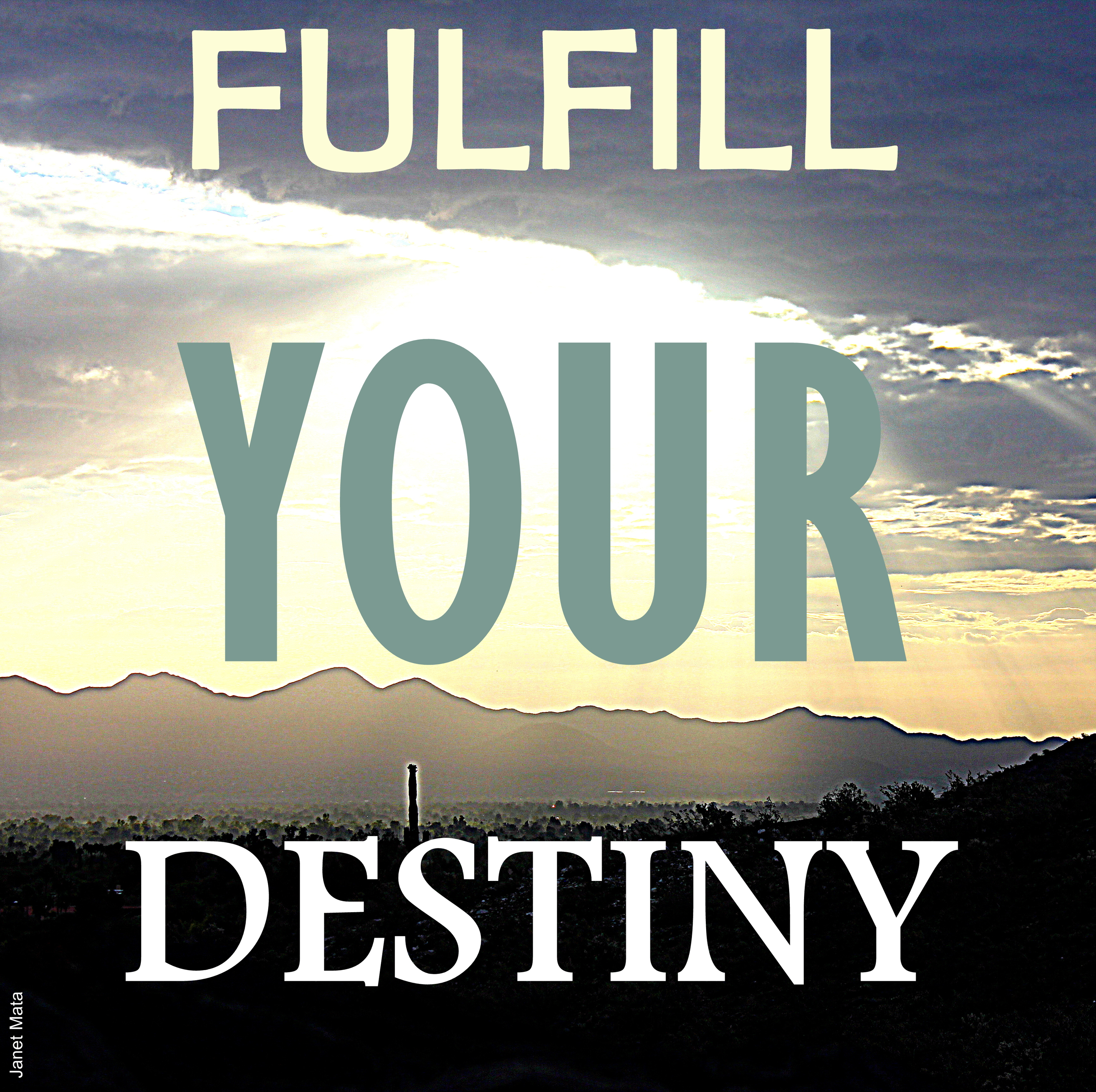 09 - 01 - 16 IT'S YOUR DIVINE DESTINY - FULLFILL YOUR DESTINY