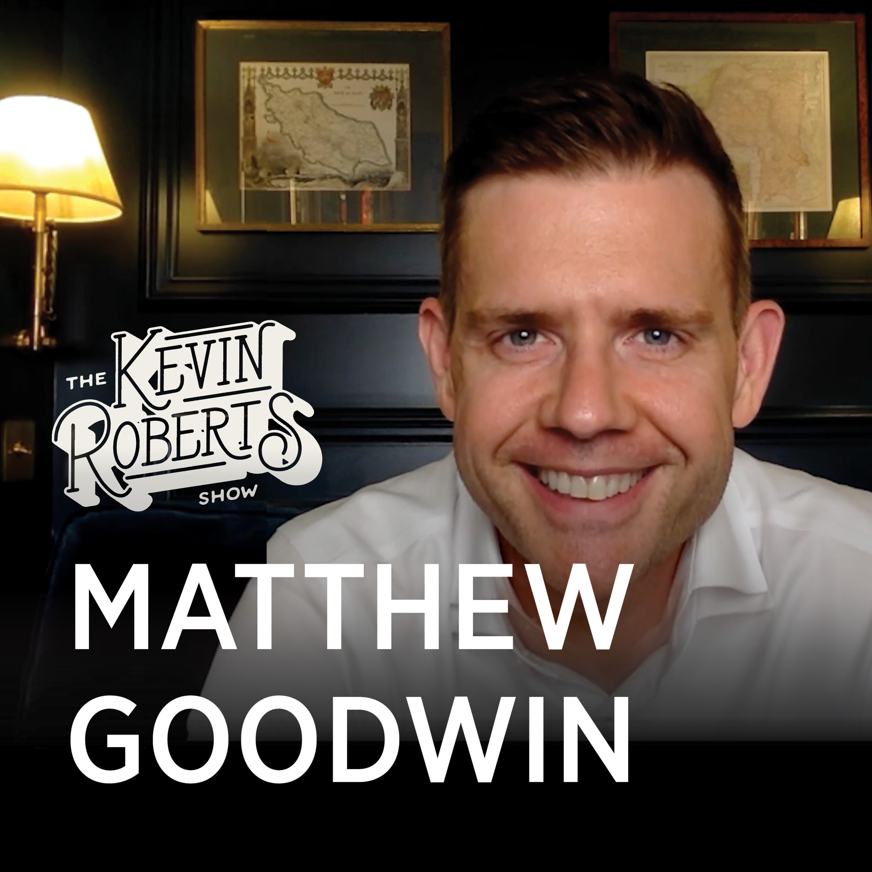 Matt Goodwin | The Conservative Realignment: Mass Migration, Populism, and the Future of the UK & US episode artwork