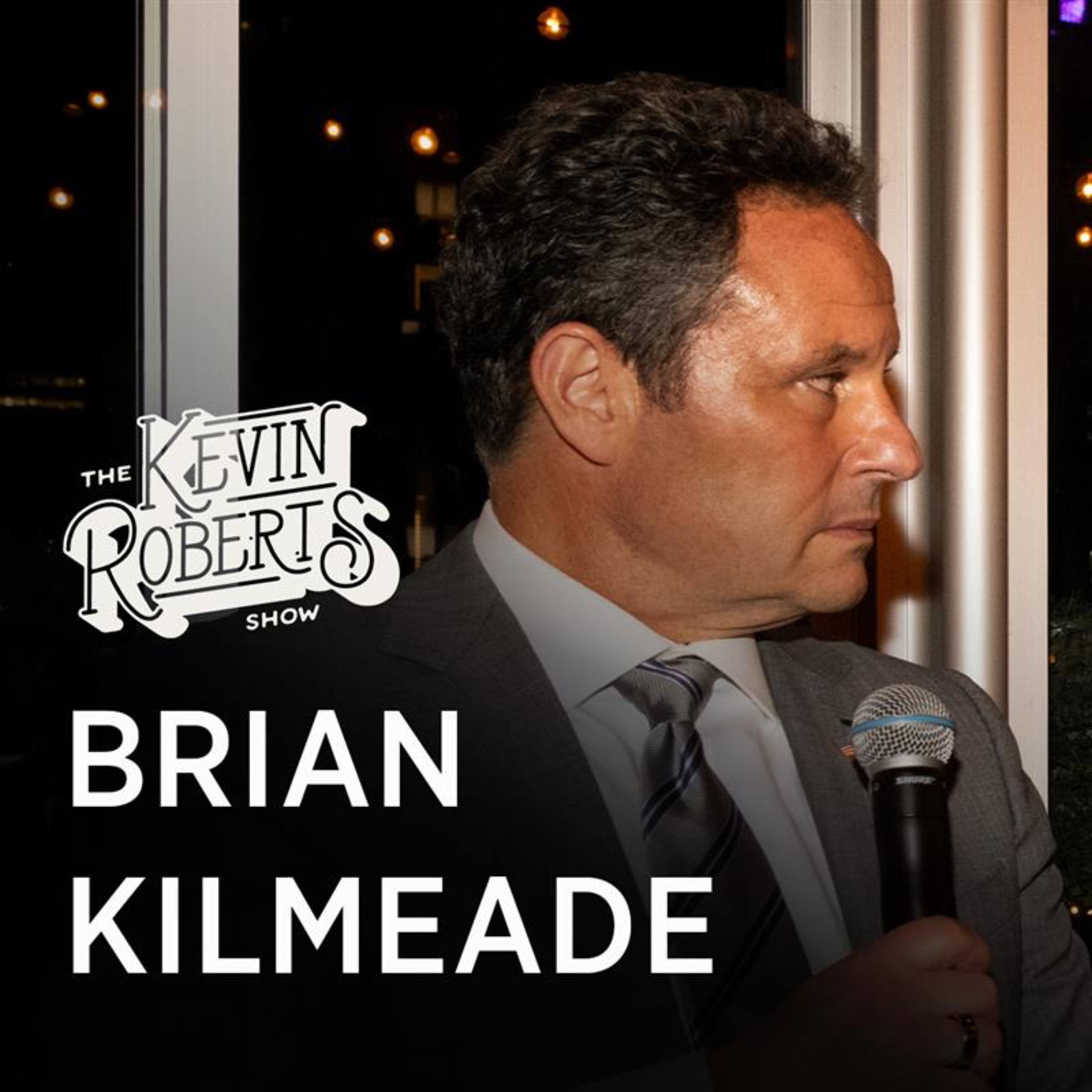 Brian Kilmeade | A Vision to Restore the American Dream episode artwork