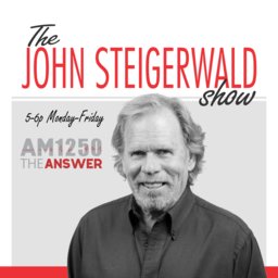 The John Steigerwald Show - Tuesday, August 7, 2018