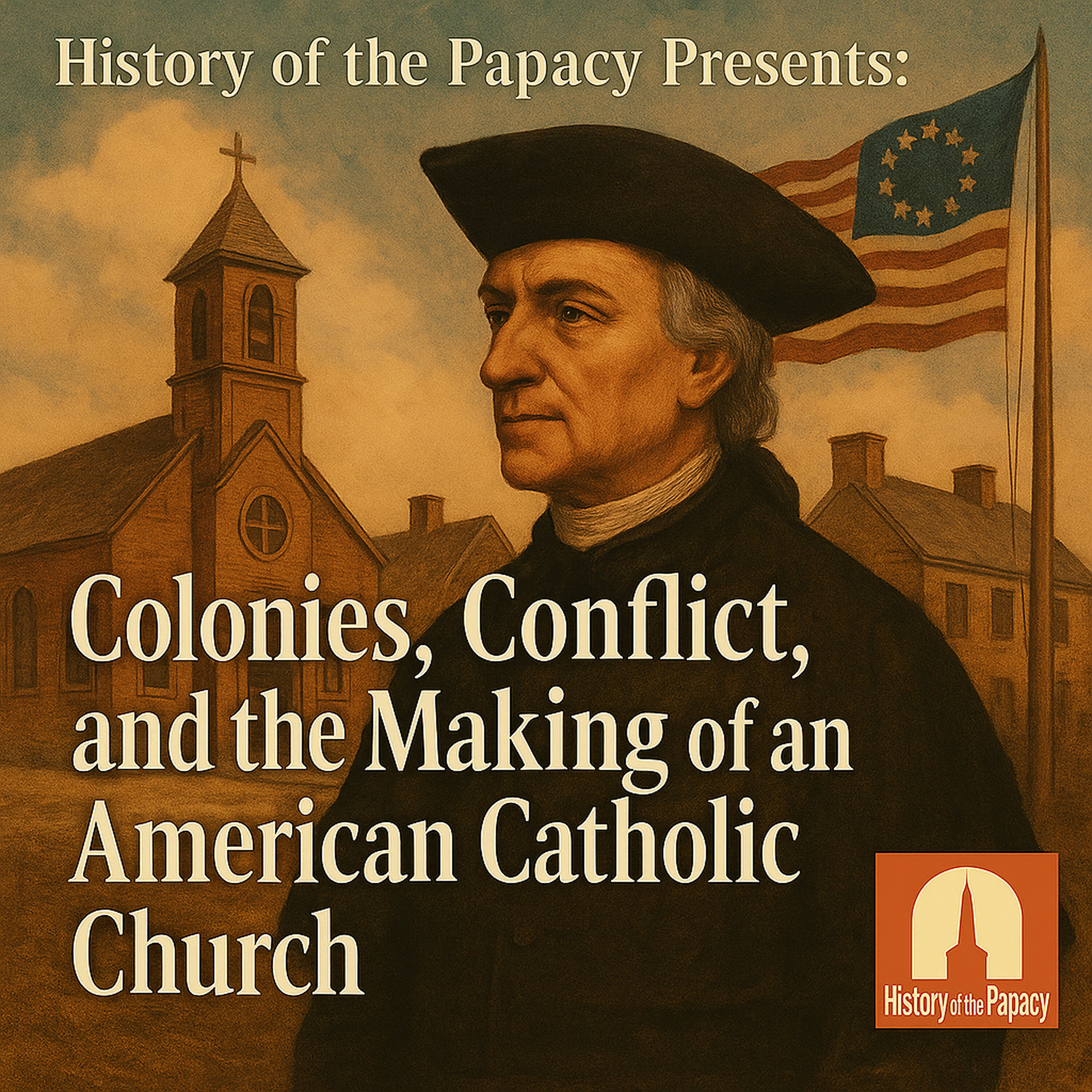 02 Colonies, Conflict, and the Making of an American Church
