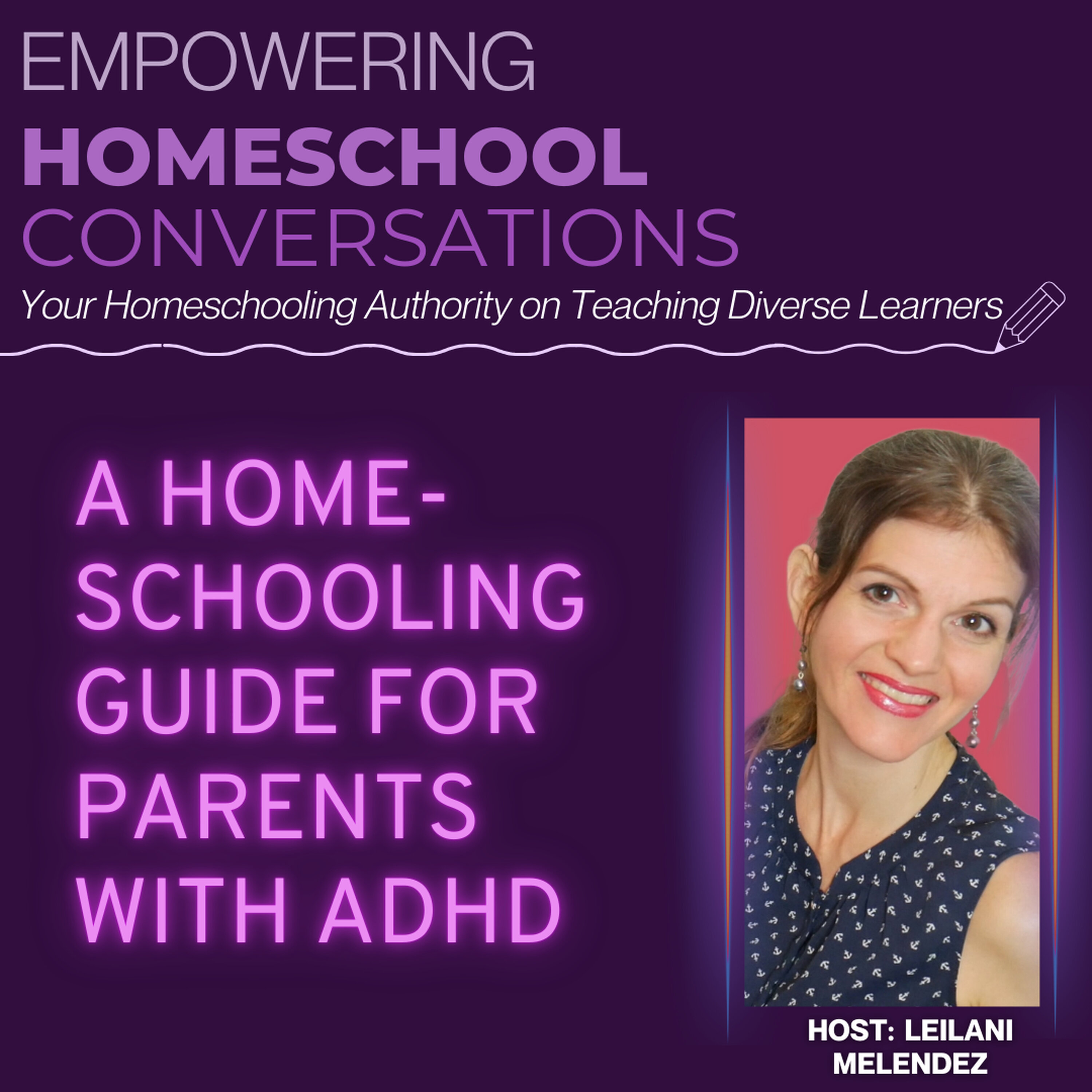 A Home-Schooling Guide for Parents with ADHD episode artwork