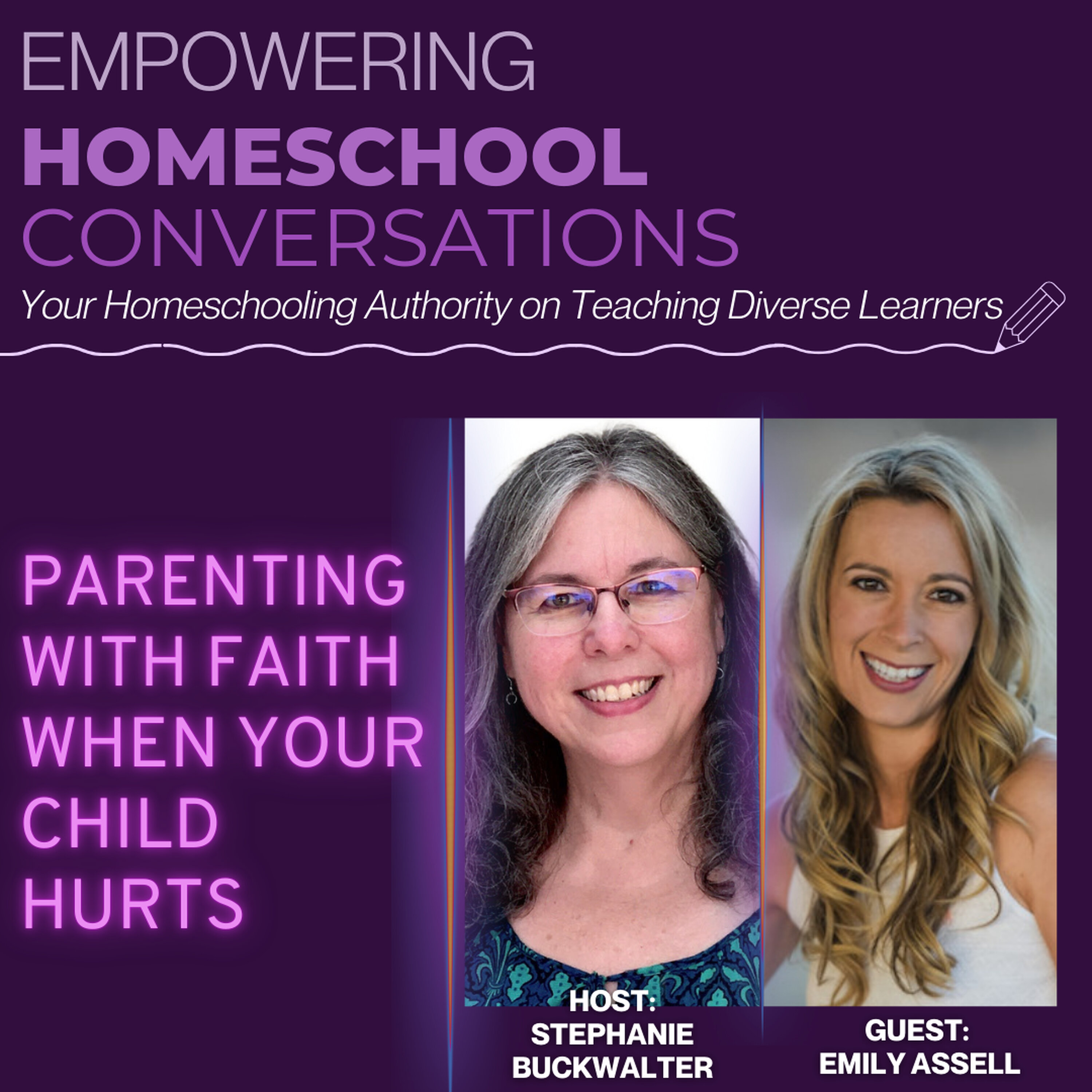 Parenting with Faith When Your Child Hurts episode artwork