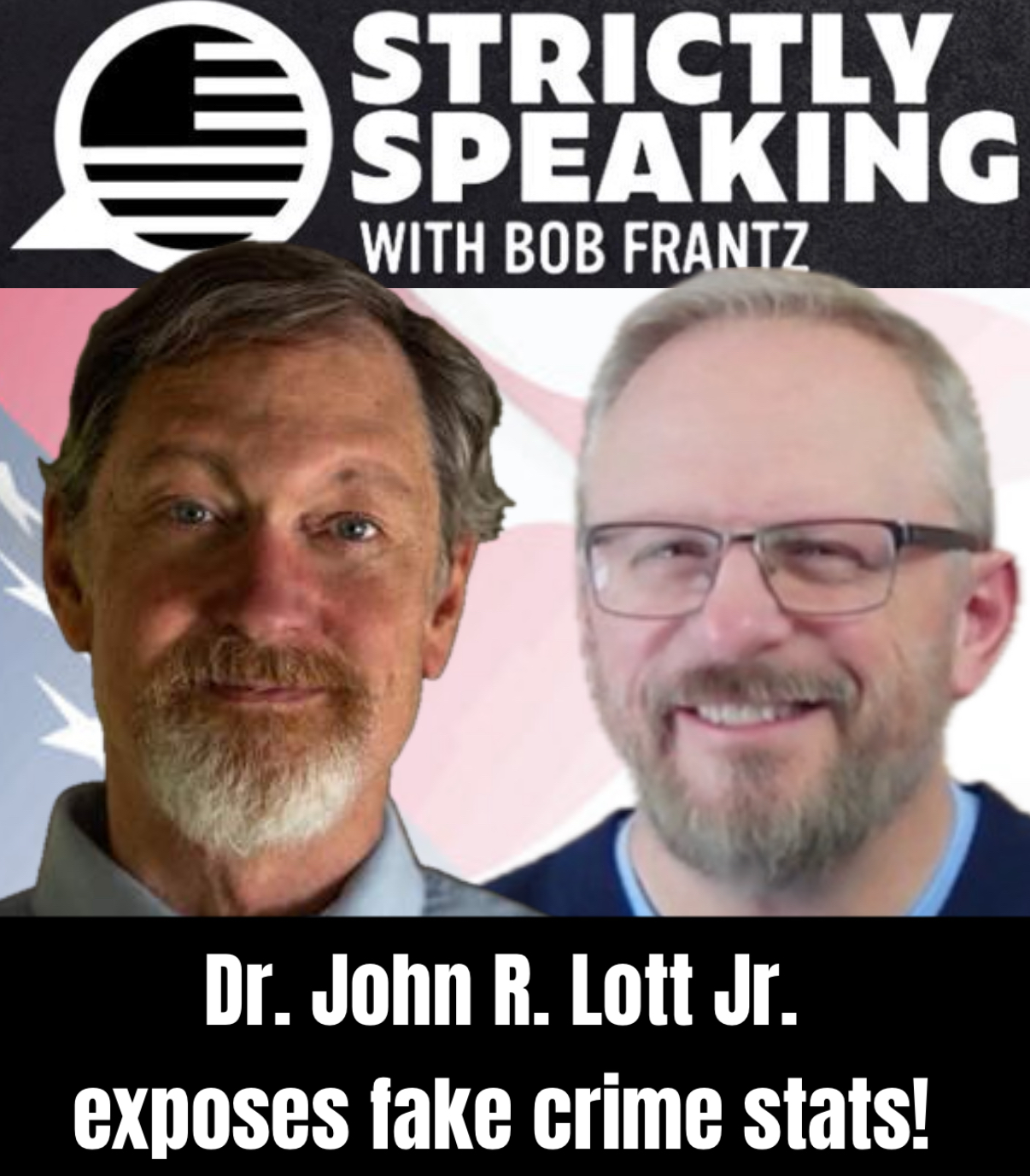 10-01-25 | With Dr. John R. Lott Jr