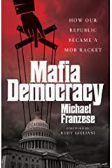 Always Right Radio 5/31/22: Michael Franzese | Mafia Democracy: How Our Republic Became A Mob Racket