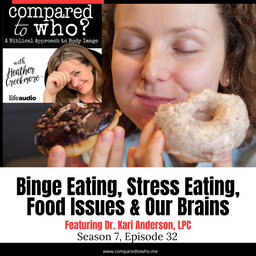 Binge Eating, Stress Eating, Food Issues & Our Brains
