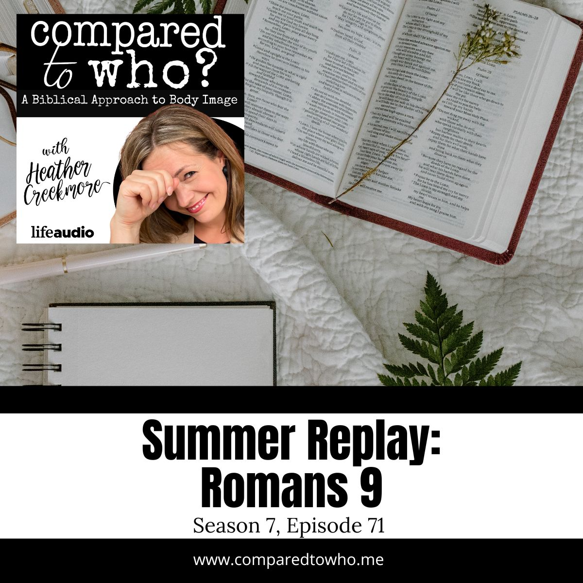 Summer Replay: Remembering Who Formed Your Body Romans 9
