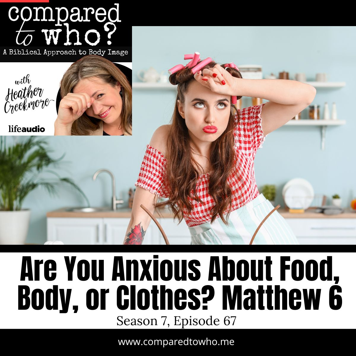 Are You Anxious About Food, Clothes, and Body? Matthew 6