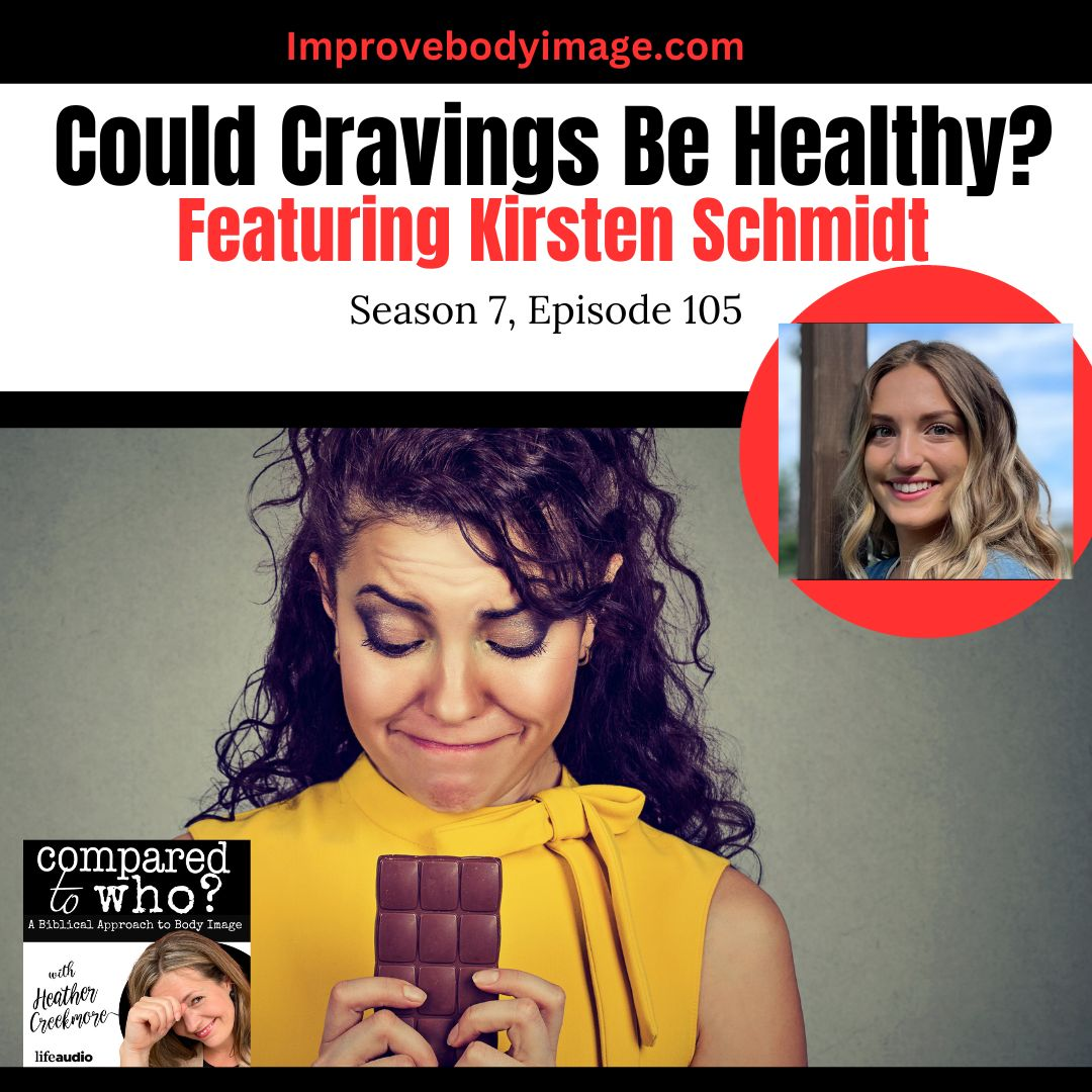 What Do I Do About Cravings? Featuring Kirsten Schmidt