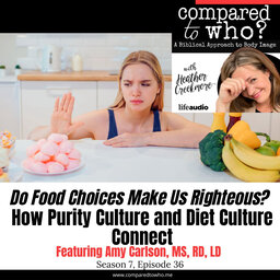 Morality and Food Choices? How Diet Culture & Purity Culture Connect