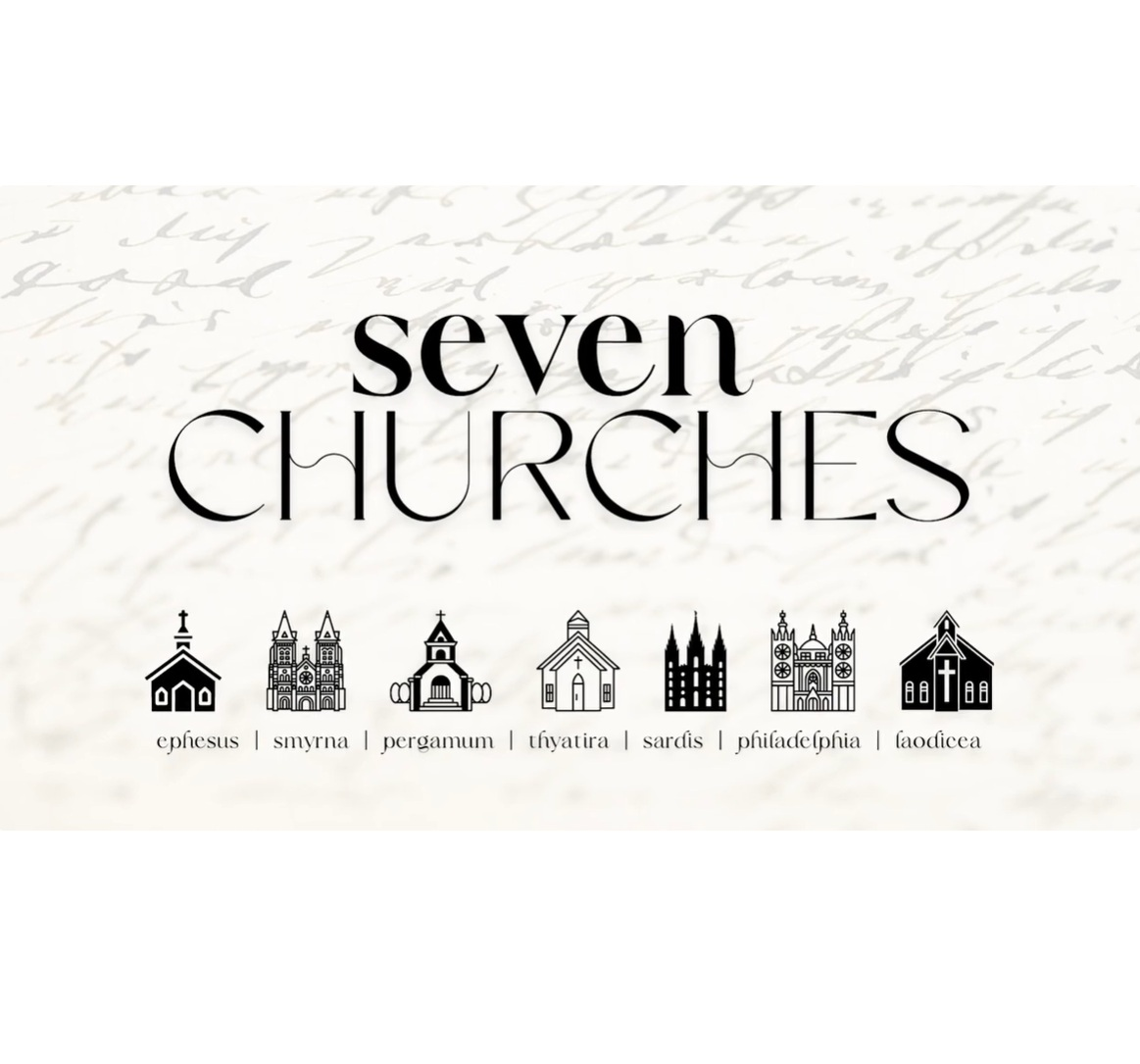 Seven Churches  Pt 3