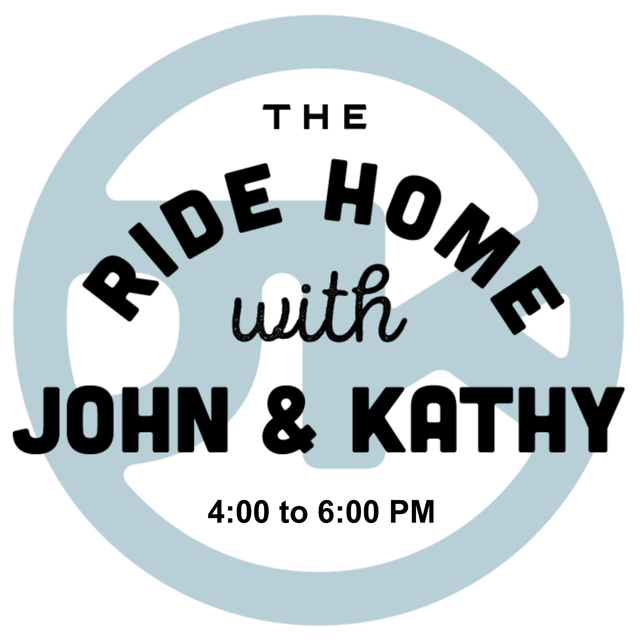 The Ride Home with John and Kathy
