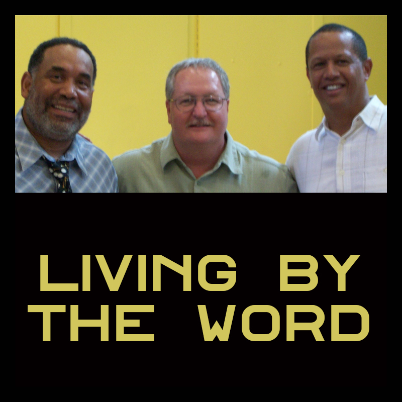 Living By The Word 11-30-25