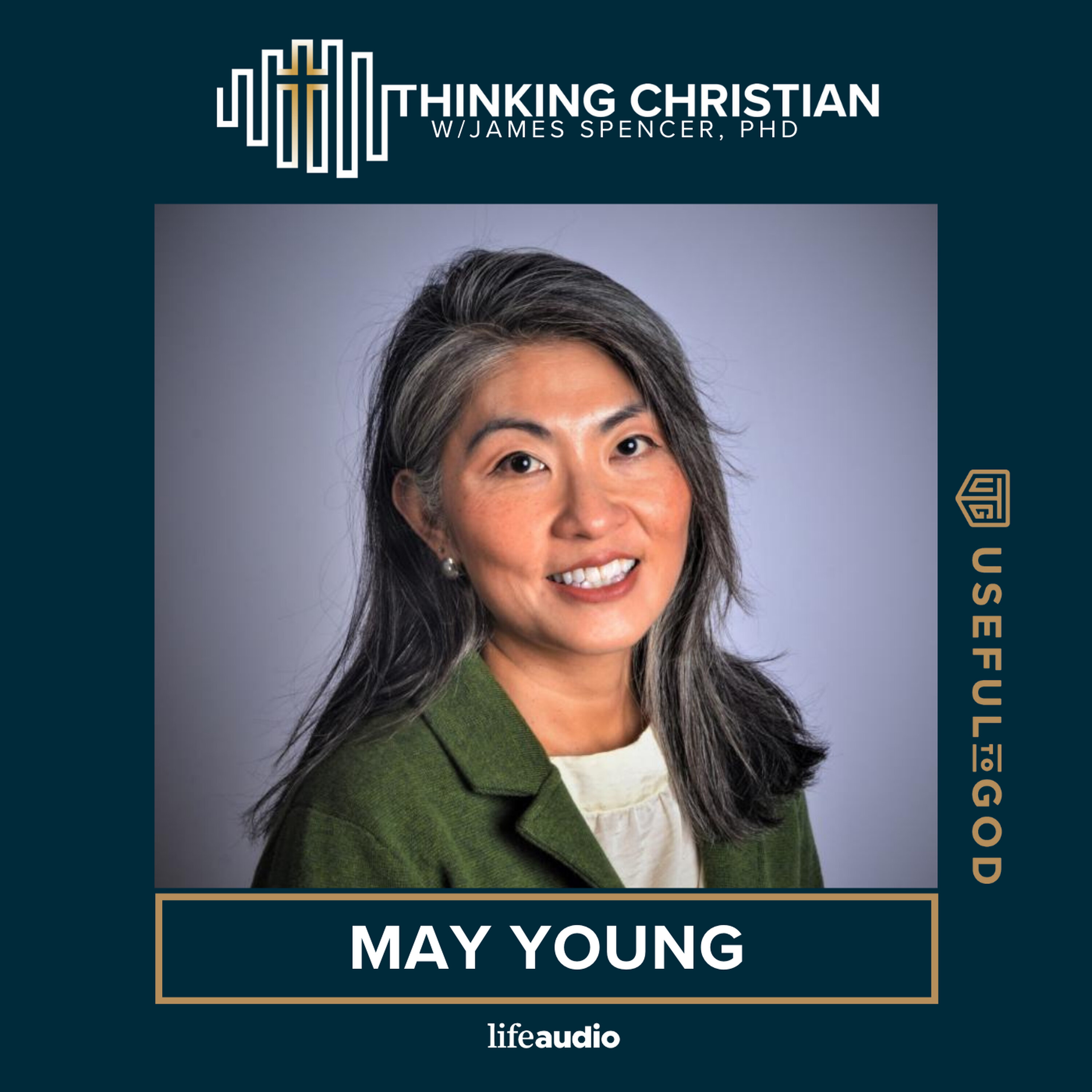From Pain to Praise: Thinking about Lament with Dr. May Young From Pain to Praise: Thinking about Lament with Dr. May Young