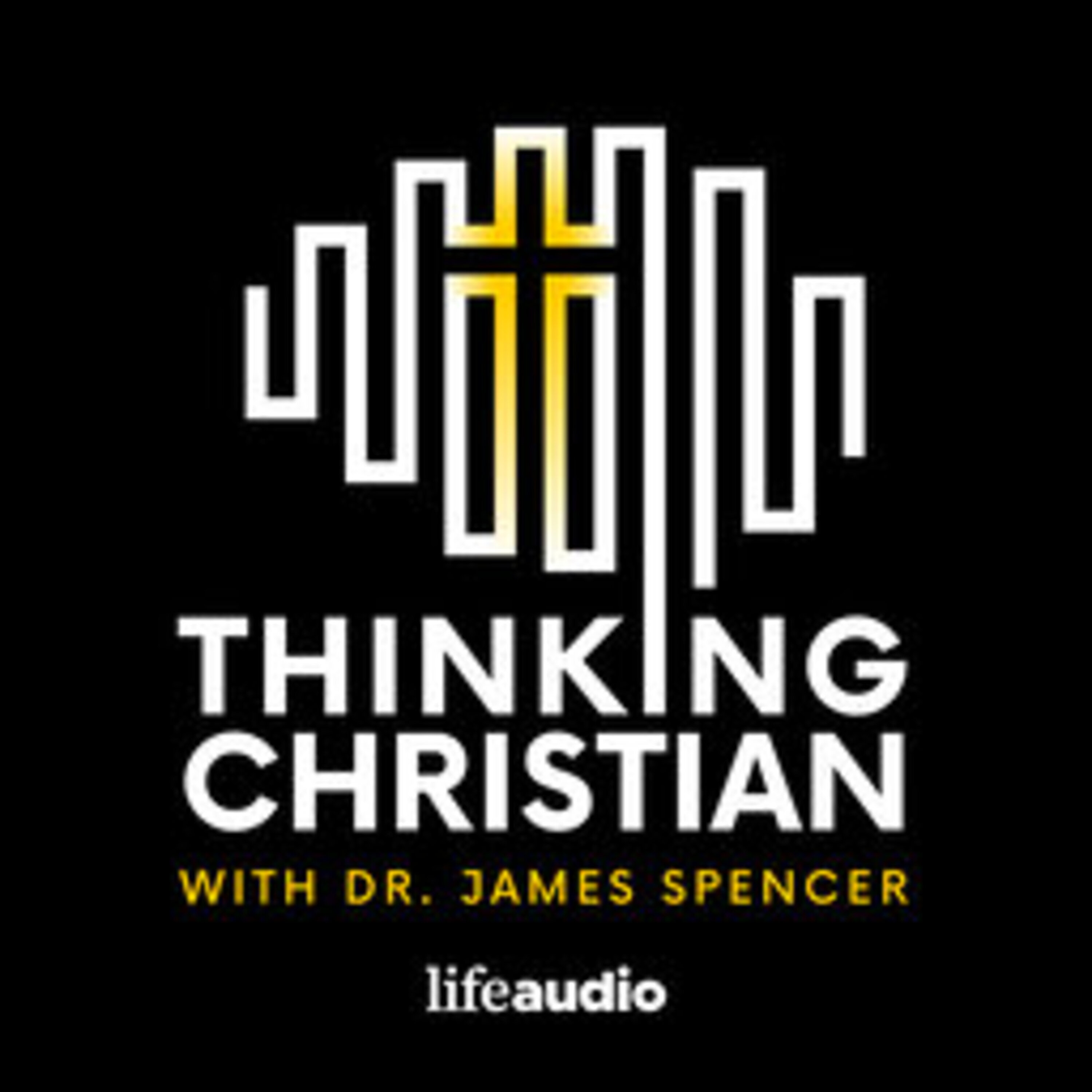 Official Trailer for Thinking Christian with Dr. James Spencer Official Trailer for Thinking Christian with Dr. James Spencer