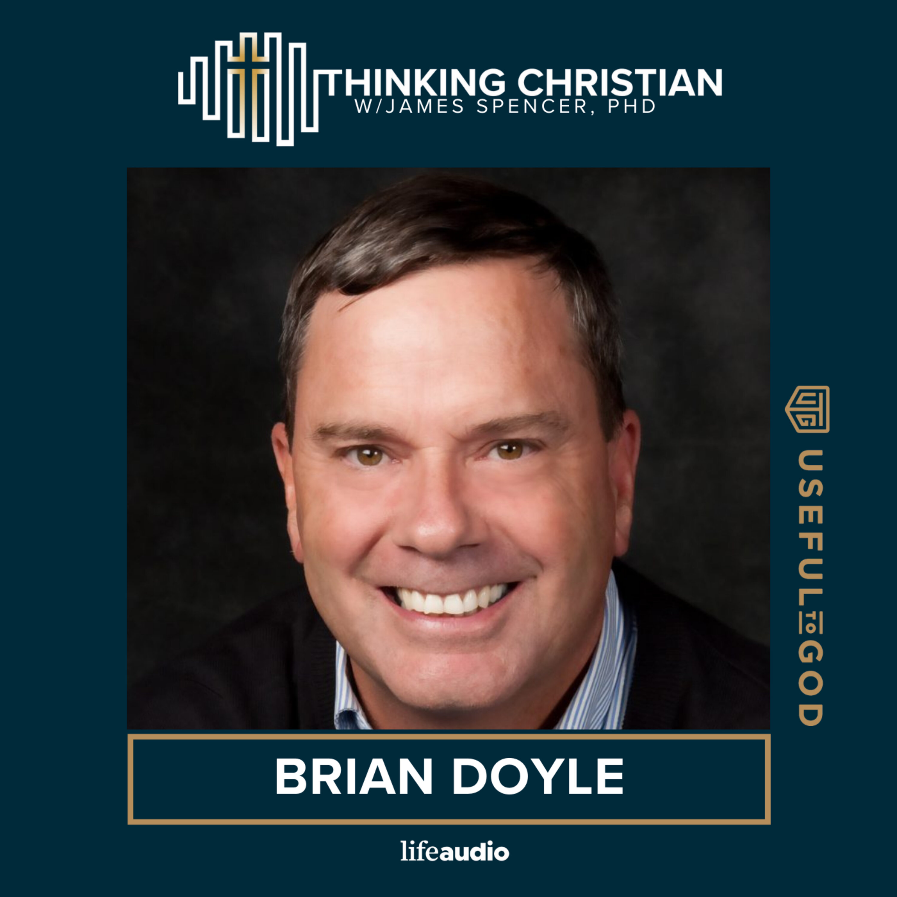 Ministering to Christian Men with Bryan Doyle Ministering to Christian Men with Bryan Doyle