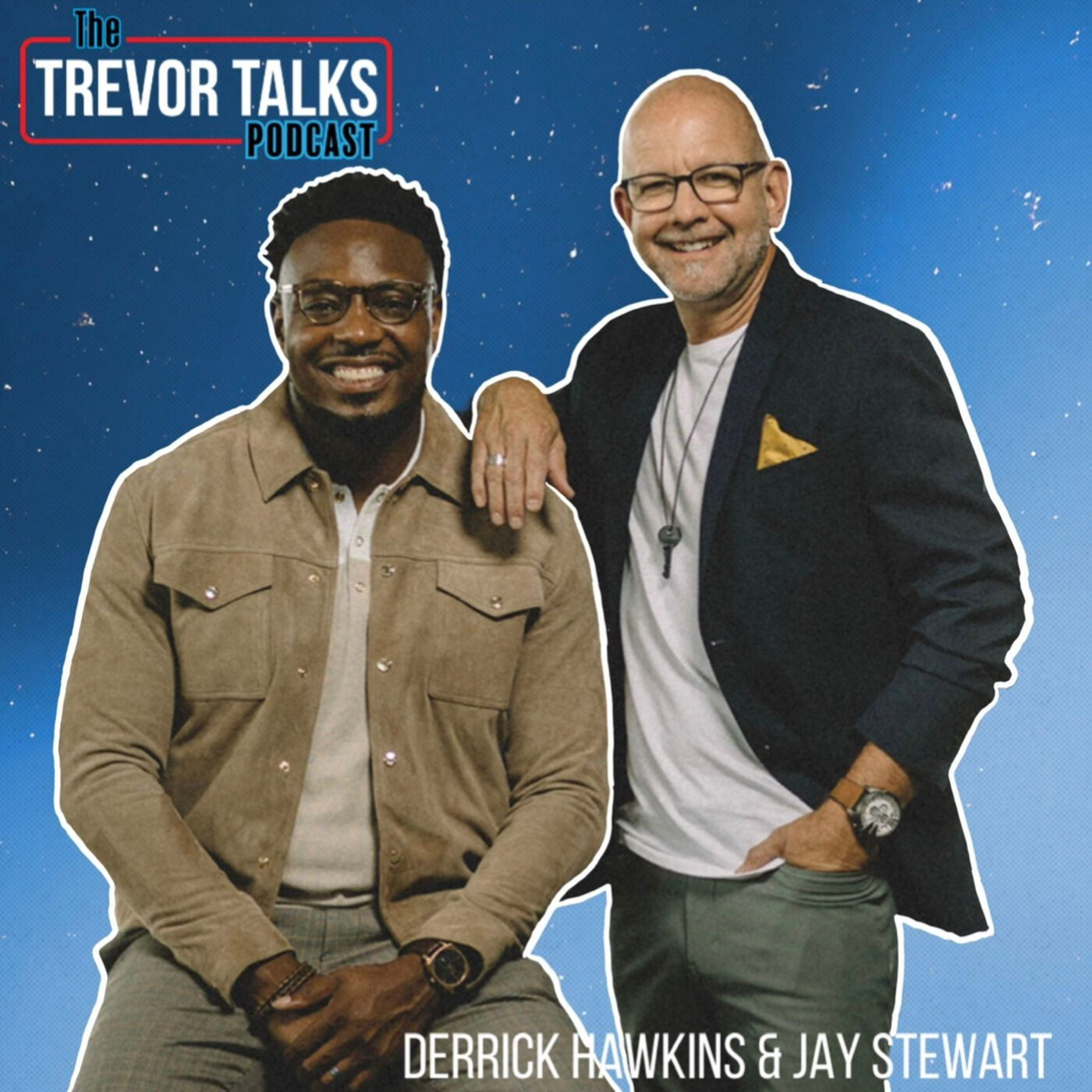 Jay Stewart & Derrick Hawkins