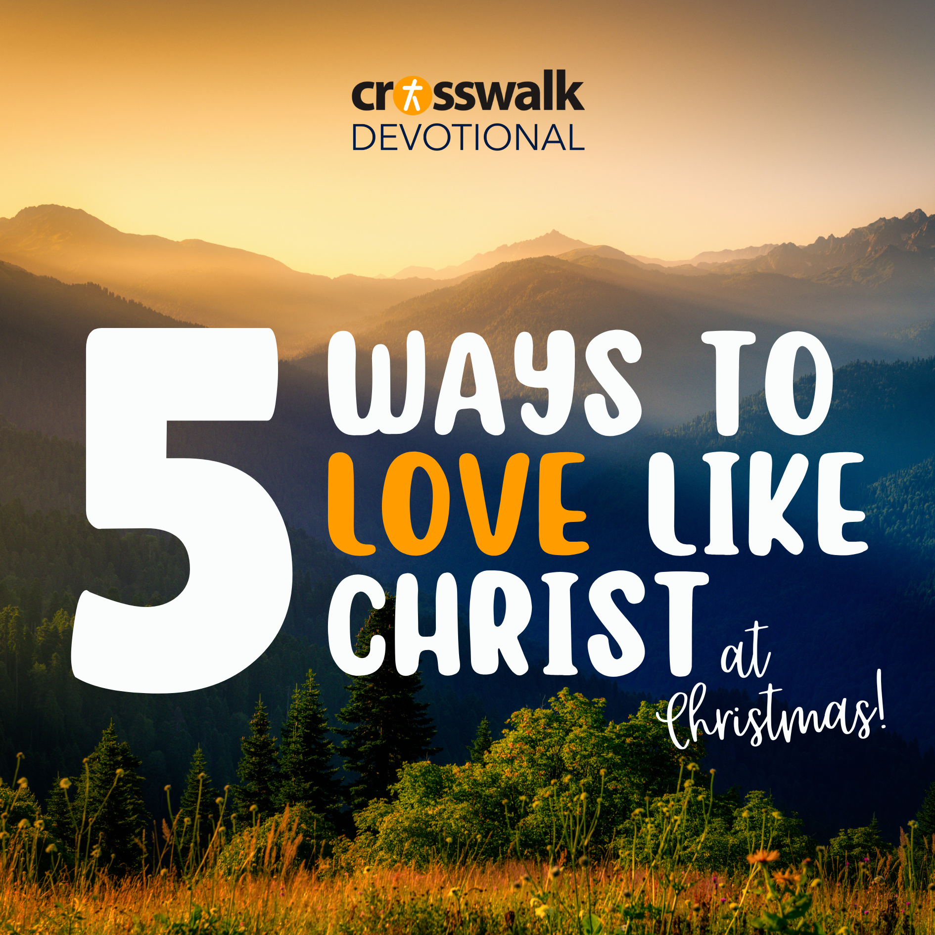 5 Ways to Love Like Christ at Christmas