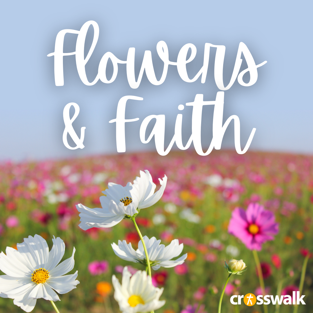 Flowers and Faith