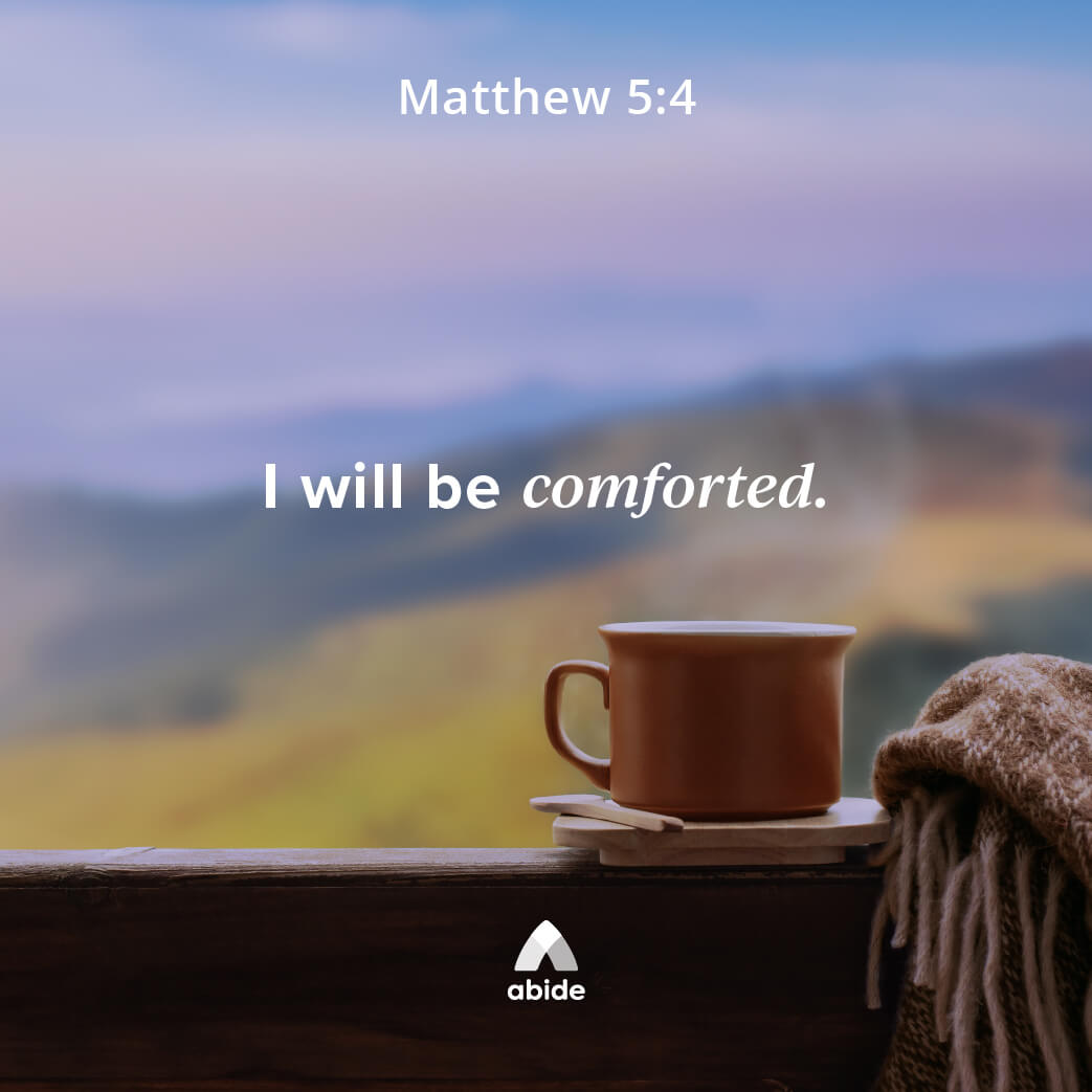 Comfort in Your Grief