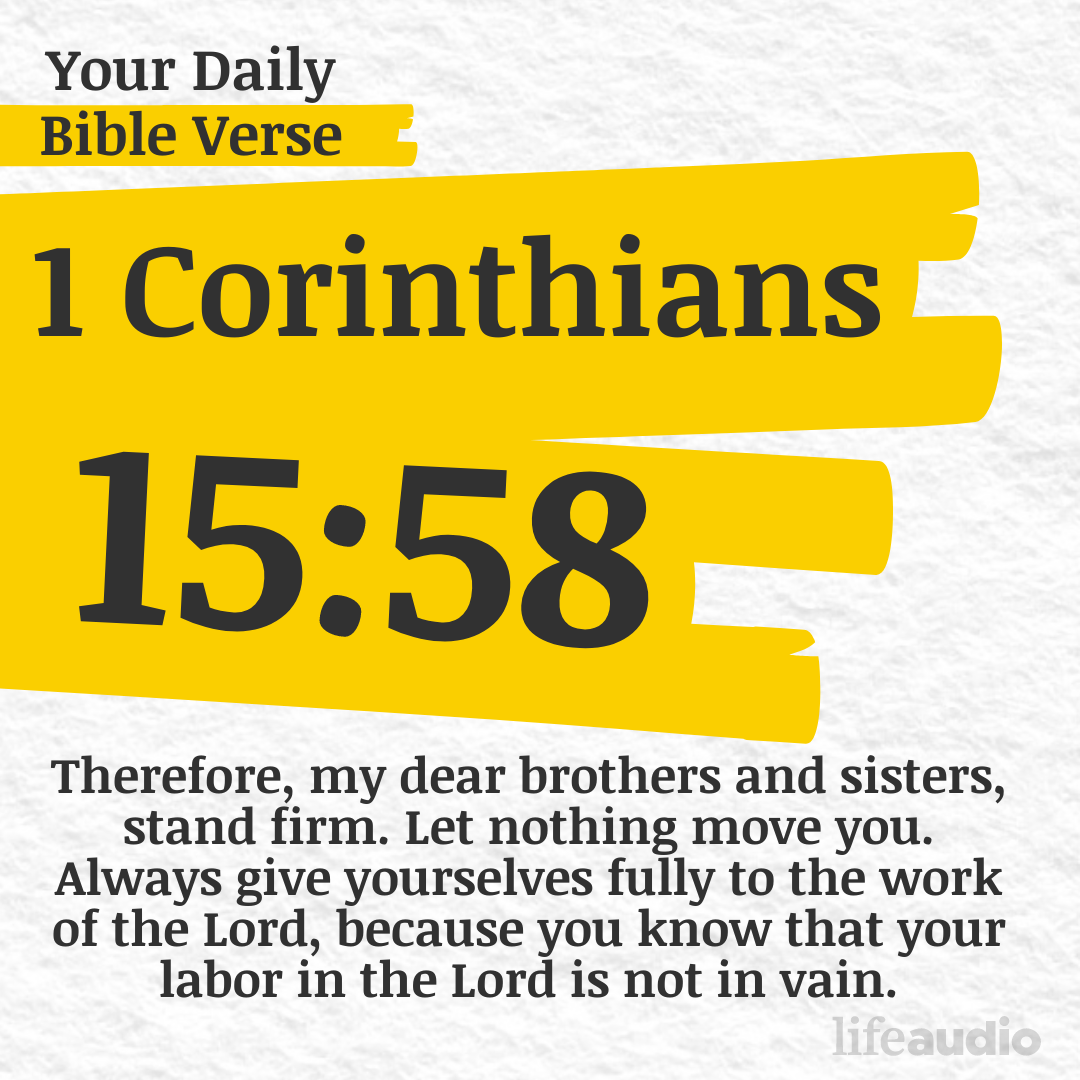 This Work Is Always Worthwhile (1 Corinthians 15:58)