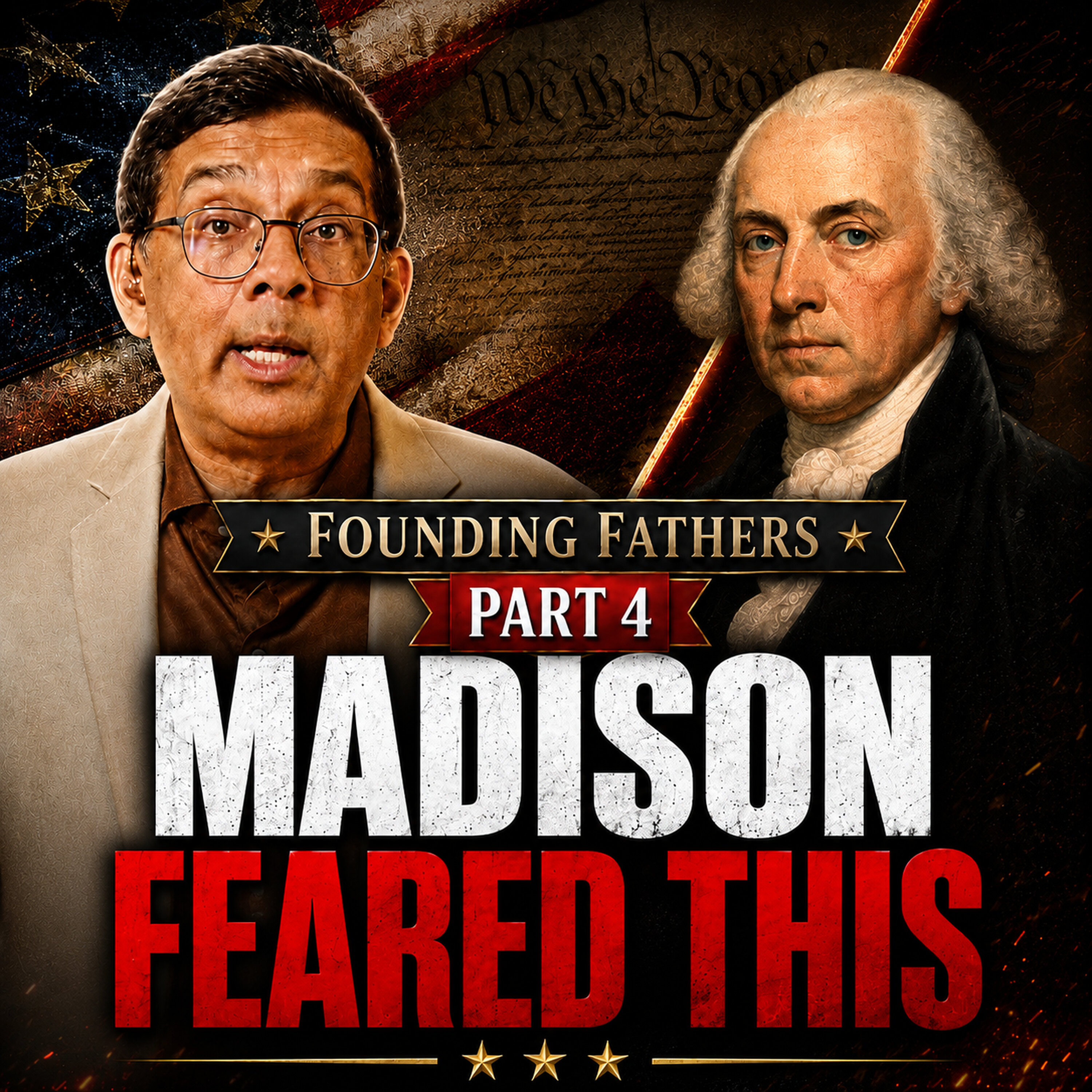 James Madison’s Plan to Stop Tyranny Founding Fathers Series Part 4 artwork