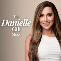 The Danielle Gill Show Episode 2 - State of the Union