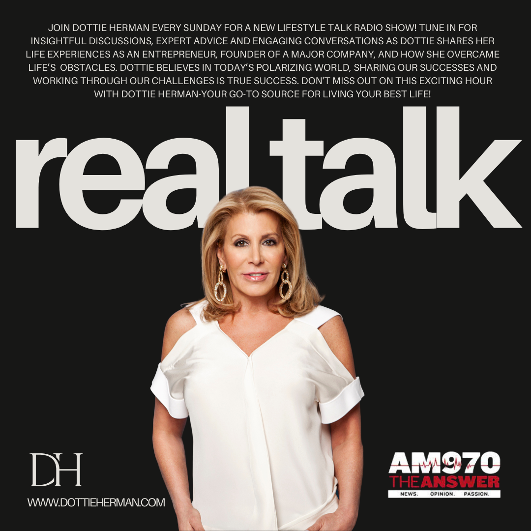 Real Talk with Dottie Herman 6-1-25