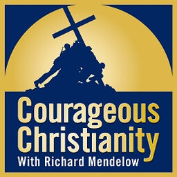 3/20/2021 Courageous Christianity with Richard Mendelow "Funding Evil"