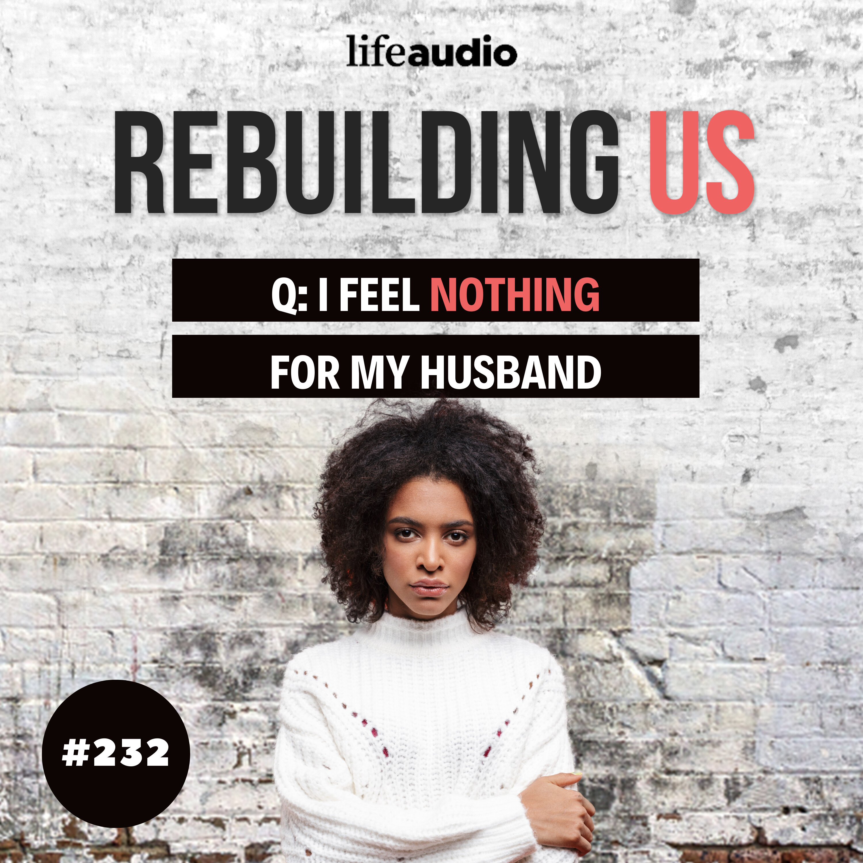 Q & A: I Feel Nothing For My Spouse & We're Living Separate Lives