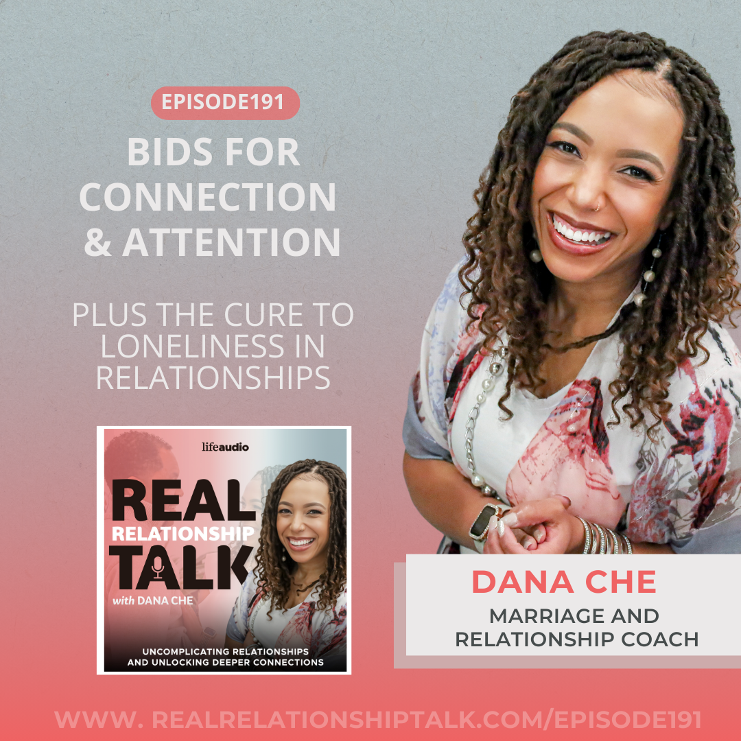Bids for Connection & Attention Plus The Cure for Loneliness in Relationships