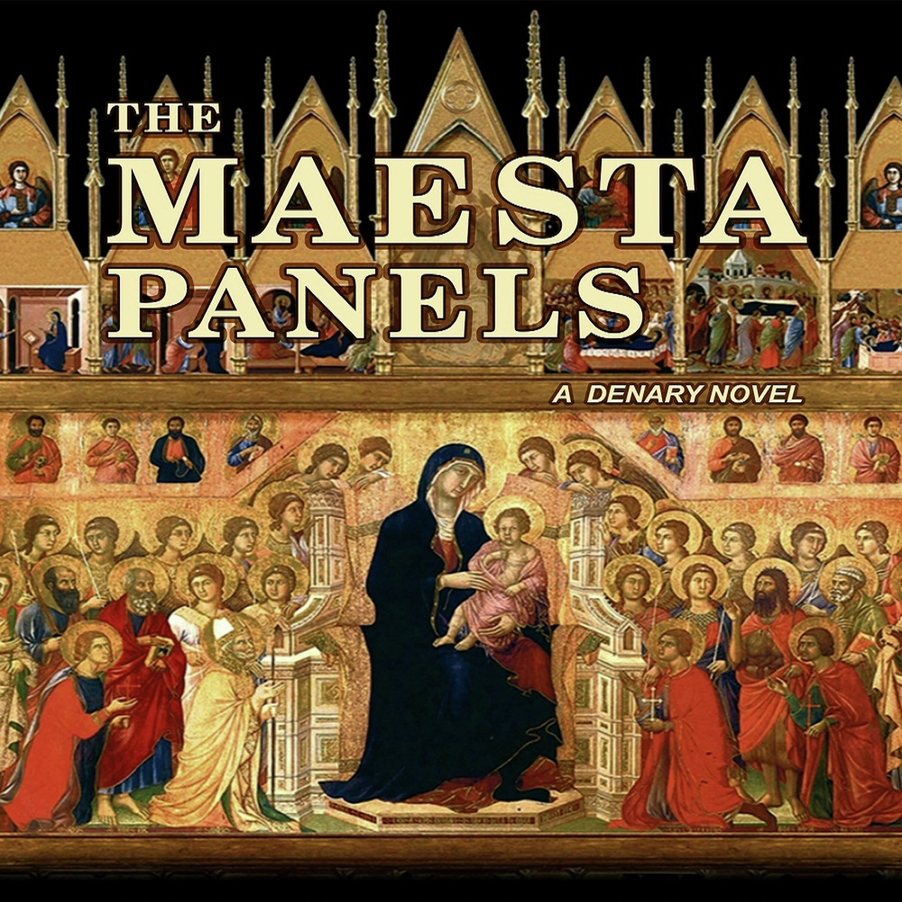 Extra 1.18 The Maesta Panels (Chapter 17.2)