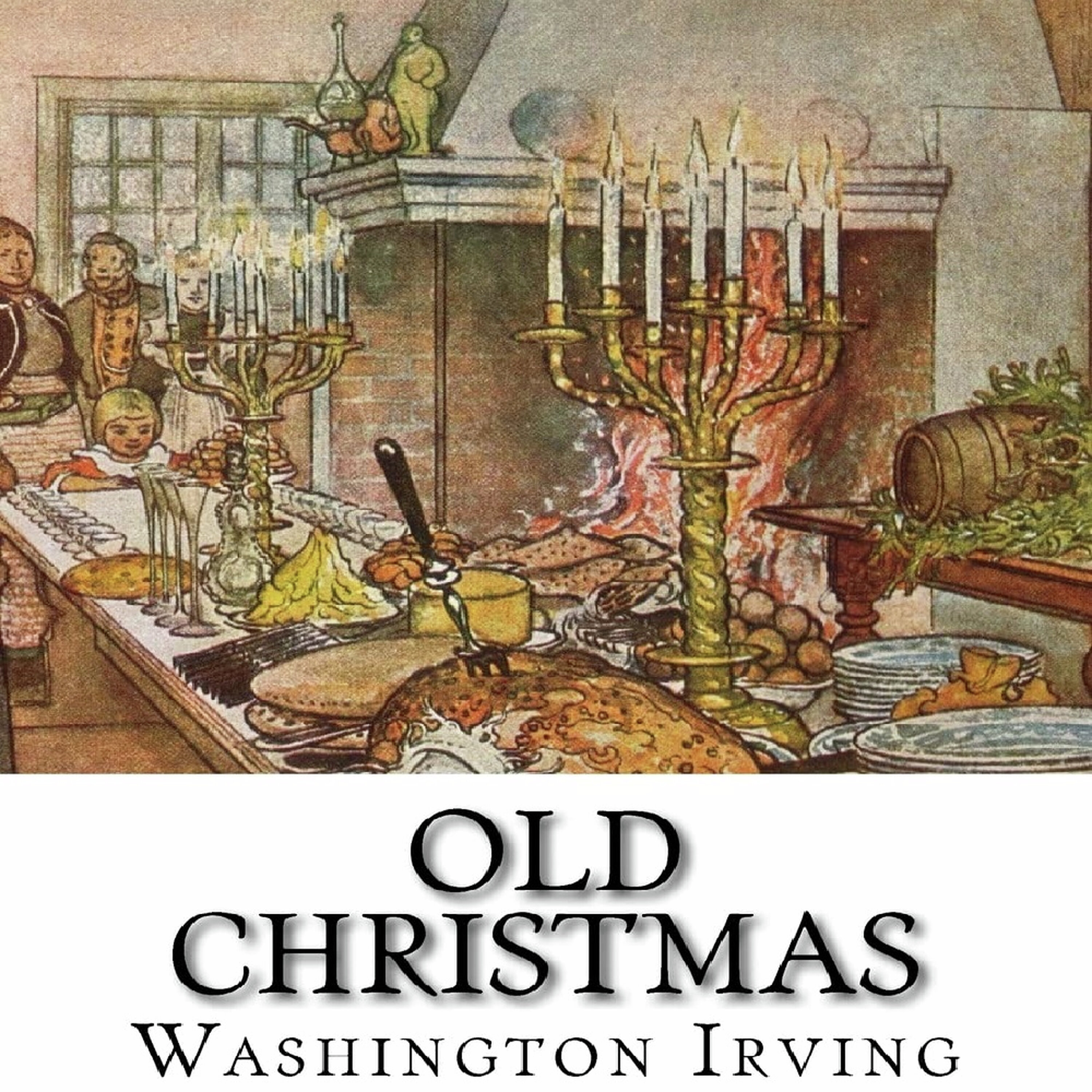 Old Christmas by Washington Irving (part 3 of 3)