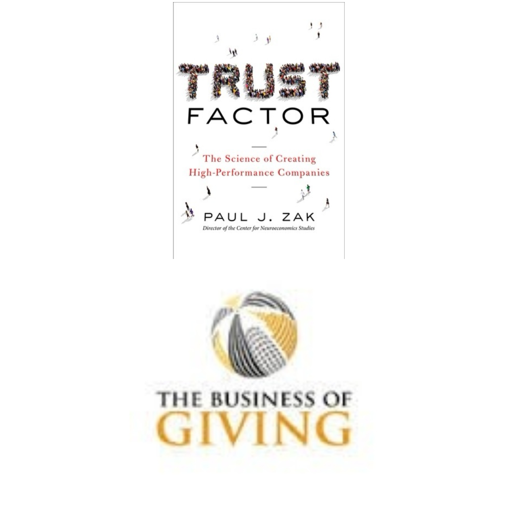 Paul Zak, author of The Trust Factor: The Science of Creating High Performance Companies,