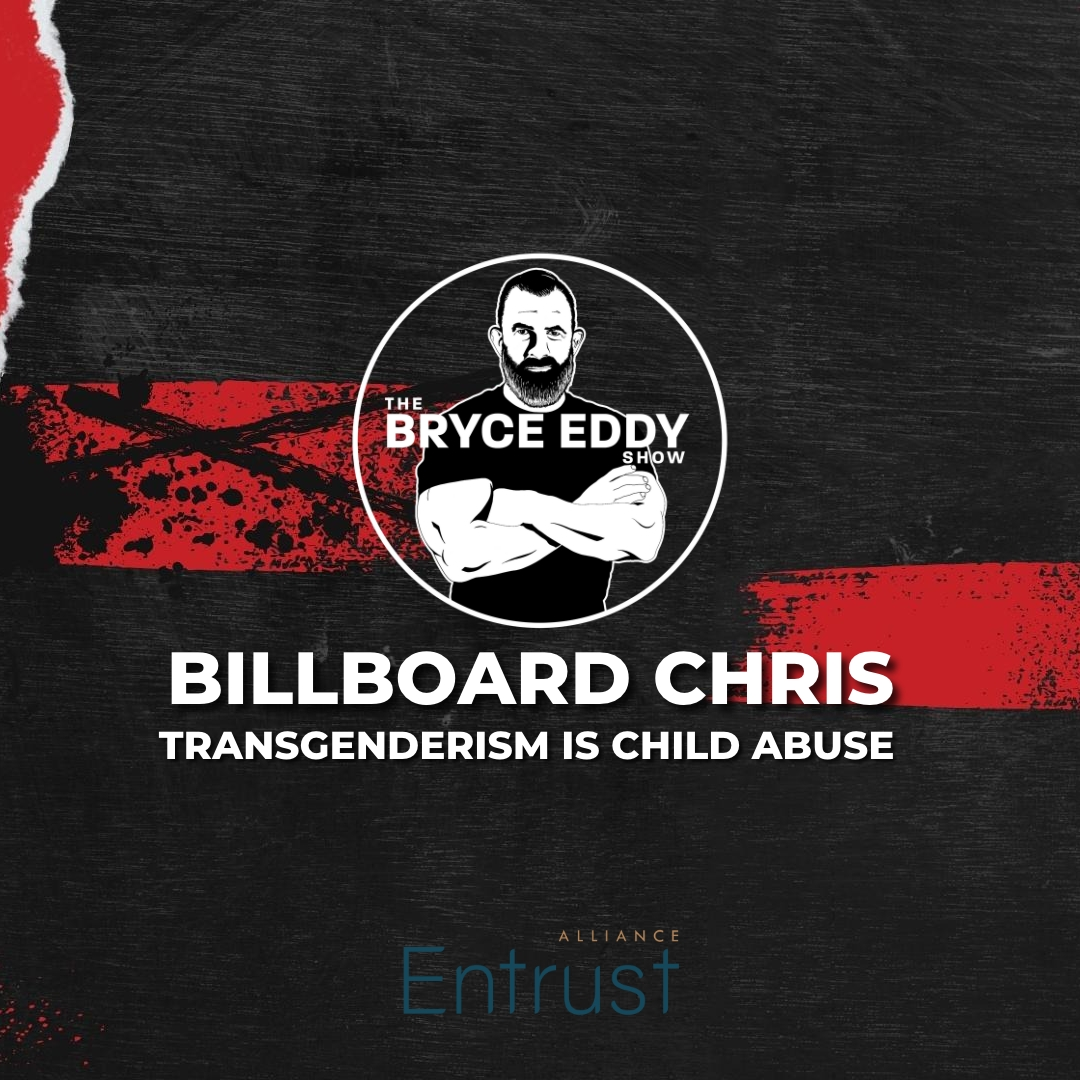Billboard Chris | Transgenderism Is Child Abuse